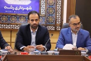 گفت‌وگو شهردار رشت رئیس و اعضای شورای اسلامی با شرکت سرمایه‌گذار چینی